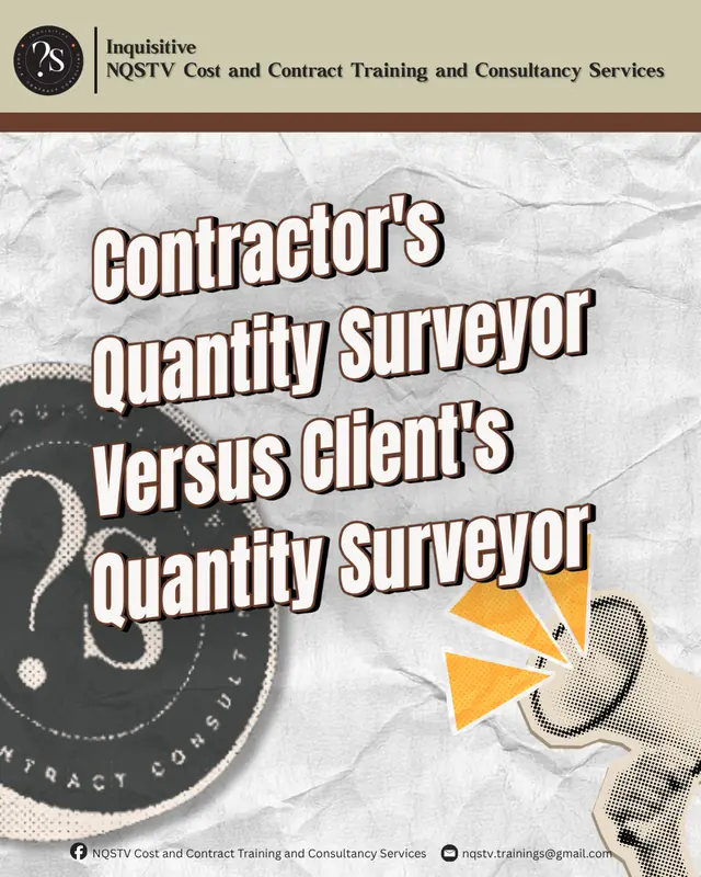 Contractor's Quantity Surveyor Vs Client's Quantity Surveyor featured image